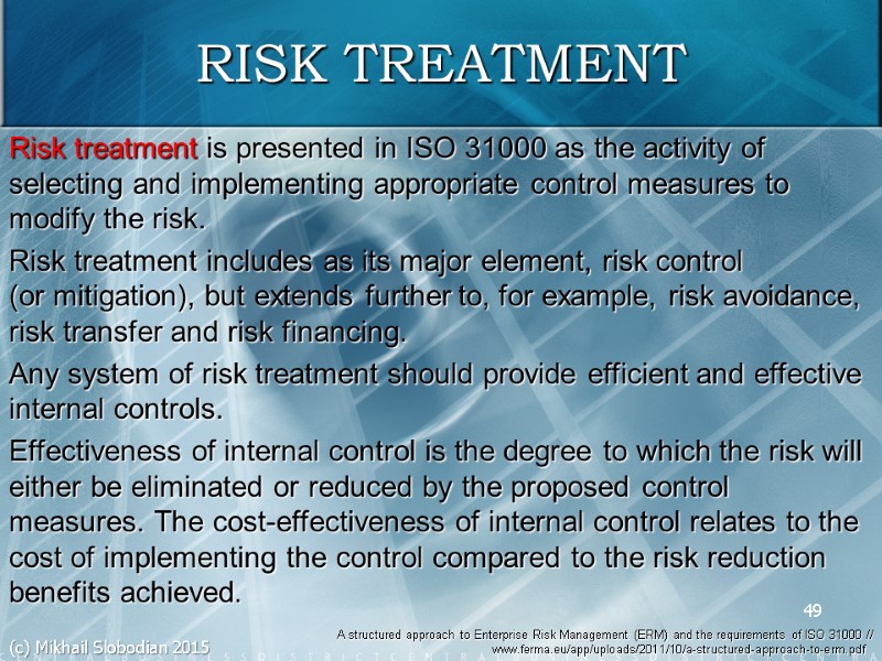 49 A structured approach to Enterprise Risk Management (ERM) and the requirements of ISO